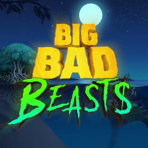 Big Bad Beasts Slot - Play Online